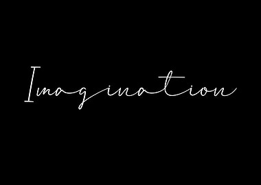 Imagination