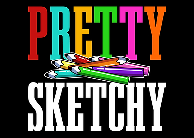 Pretty Sketchy Clothing Fo