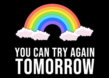 Try again tomorrow Confide