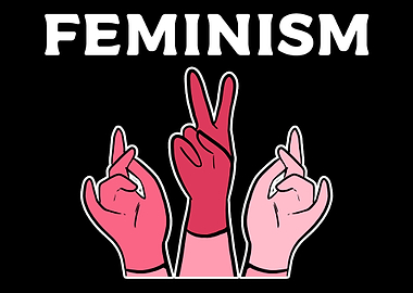 Feminism Empowered Feminis