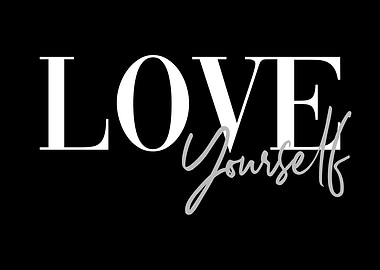 Love Yourself