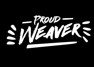 Proud Weaver
