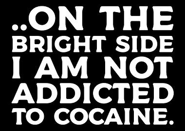 Addicted to Cocaine Joker