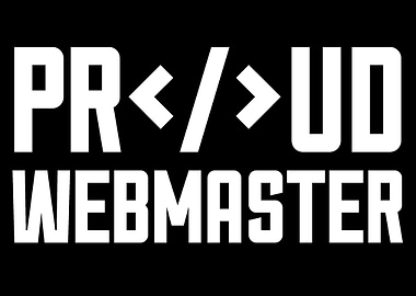 Proud Webmaster