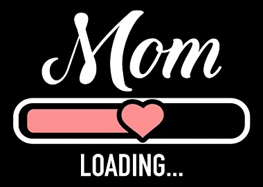 Mom loading bar heart