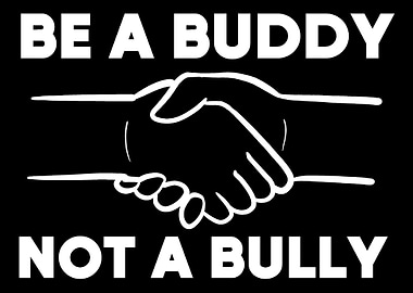 Be a Buddy Friendly and Ki