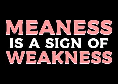 Sign of Weakness Anti Bull