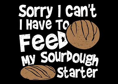 Sorry I Cant I Have To F