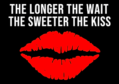 Wait the Kiss Sweet Partne
