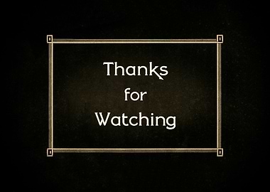 Intertitle thanks for watc