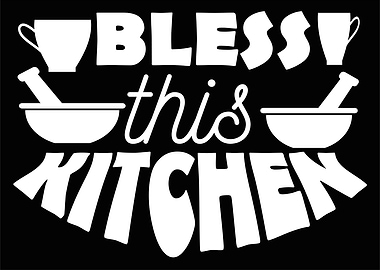 Bless this Kitchen Mortar