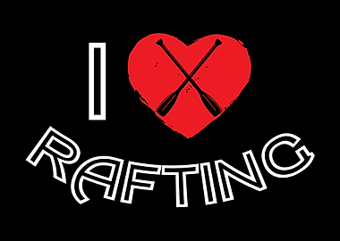 I Love Rafting Heart