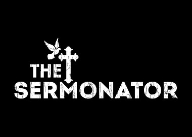The Sermonator TShirt Pas