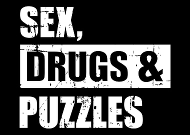 Sex drugs and jigsaw puzzl