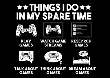 Things I Do In My Spare Ti