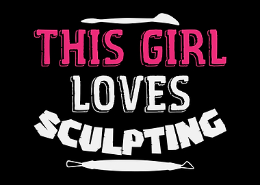 Sculpting Girl Sculptor