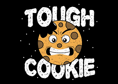 Tough Cookie