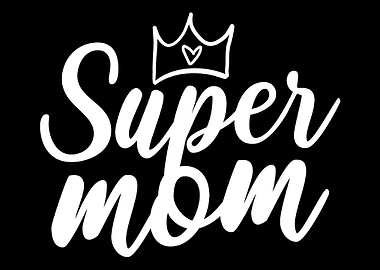Super Mom Super Mother Gif