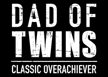 Dad of twins classic overa