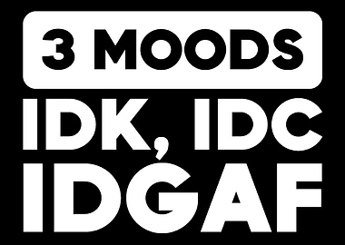 3 Moods Rude and Moody Gif