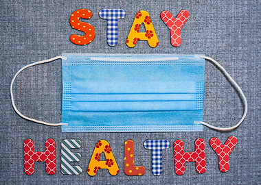 Stay Healthy Mask