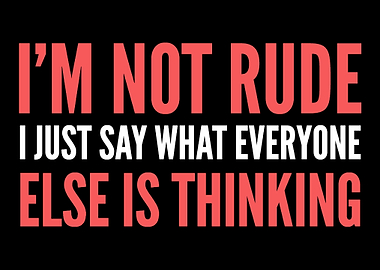 Im not rude Frank and Str