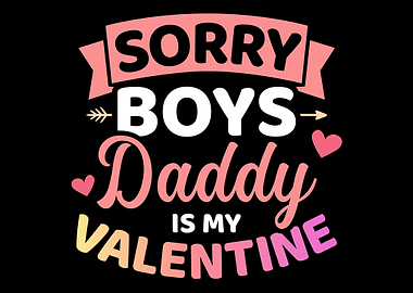 Sorry boys daddy is my val