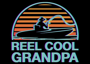 Reel Cool Grandpa Fishing