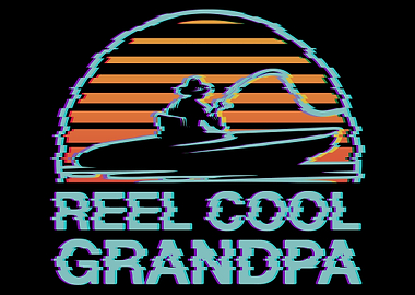 Reel Cool Grandpa Fishing