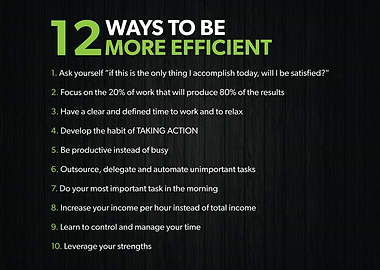 12 Ways To Be Efficient