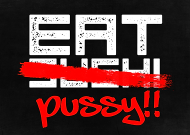 Eat Pussy