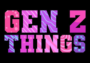 GenZ things Generation Z G