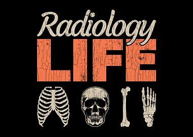 Radiology Life Radiologist