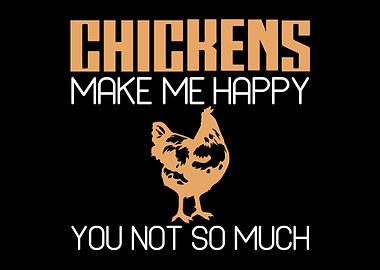 Chickens Make Me Happy