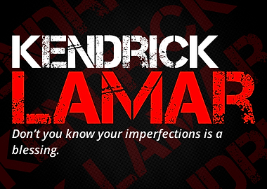 Kendrick Lamar Quote