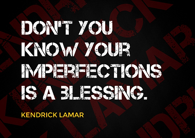 Kendrick Lamar Quotes