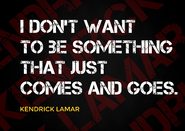 Kendrick Lamar Quote