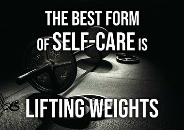 Lifting Is Self Care