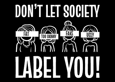 Society Label You Confiden
