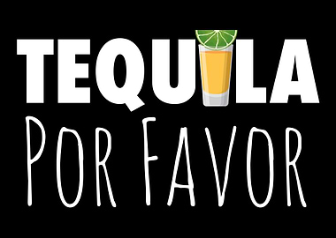 Tequila Por Favor Tequila