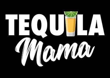 Tequila Mama Tequila Drink