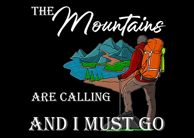 The Mountains Are Calling