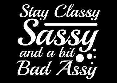 Bit Bad Assy Badass Gift