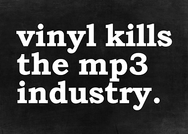 Vinyl Kills Mp3 Industry
