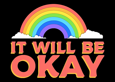 Will be okay Positive Pers