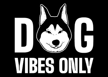 Dog Vibes Only Dog Mom Gif