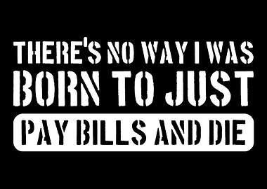 I was born Work addict Gif