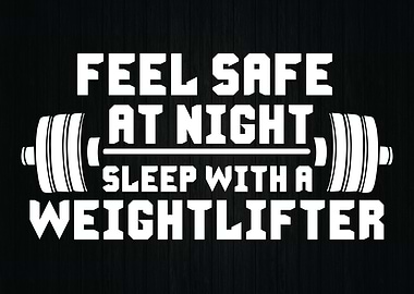 Sleep With A Weightlifter