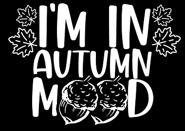 Im in Autumn Mood