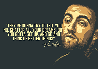 Mac Miller Quotes